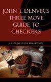 Three Move Guide to Checkers 2011 9781616461027 Front Cover