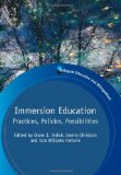 Immersion Education Practices, Policies, Possibilities  9781847694027 Front Cover