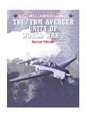 TBF/TBM Avenger Units of World War 2 1999 9781855329027 Front Cover