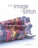 From Image to Stitch 2008 9781906388027 Front Cover