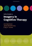 Oxford Guide to Imagery in Cognitive Therapy  9780199234028 Front Cover