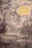 Stepping-Stones A Journey Through the Ice Age Caves of the Dordogne  9780300188028 Front Cover
