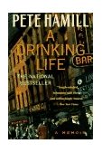 Drinking Life A Memoir  9780316341028 Front Cover