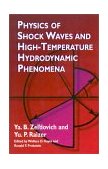 Physics of Shock Waves and High-Temperature Hydrodynamic Phenomena 