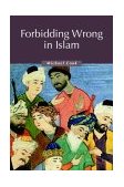 Forbidding Wrong in Islam An Introduction cover art