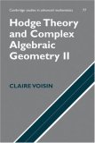 Hodge Theory and Complex Algebraic Geometry II 