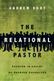 Relational Pastor Sharing in Christ by Sharing Ourselves cover art