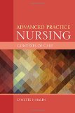 Advanced Practice Nursing Contexts of Care  9781284047028 Front Cover