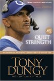 Quiet Strength The Principles, Practices, and Priorities of a Winning Life cover art