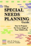 Special Needs Planning Guide How to Prepare for Every Stage of Your Child's Life cover art