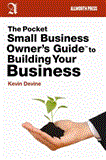 Pocket Small Business Owner's Guide to Building Your Business 2012 9781581159028 Front Cover