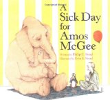 Sick Day for Amos Mcgee (Caldecott Medal Winner) 2010 9781596434028 Front Cover