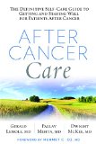After Cancer Care The Definitive Self-Care Guide to Getting and Staying Well for Patients after Cancer  9781623365028 Front Cover
