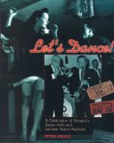 Let's Dance A Celebration of Ontario's Dance Halls and Summer Dance Pavilions 2002 9781896219028 Front Cover