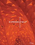 Expanded Field: Installation Architecture Beyond Art  9781940743028 Front Cover