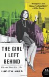 Girl I Left Behind A Personal History of The 1960s cover art