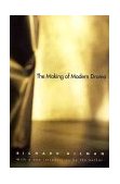 Making of Modern Drama A Study of Bchner, Ibsen, Strindberg, Chekhov, Pirandello, Brecht, Beckett, Handke cover art