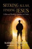 Seeking Allah, Finding Jesus A Devout Muslim Encounters Christianity cover art