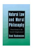 Natural Law and Moral Philosophy From Grotius to the Scottish Enlightenment 1996 9780521498029 Front Cover