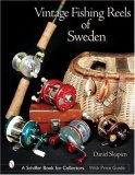 Vintage Fishing Reels of Sweden 2002 9780764316029 Front Cover