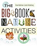Big Book of Nature Activities A Year-Round Guide to Outdoor Learning  9780865718029 Front Cover