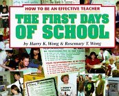First Days of School How to Be an Effective Teacher  9780962936029 Front Cover