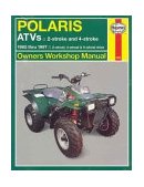 Polaris 250 to 500 Cc ATVs 2 Stroke and 4 Stroke 1985 Thru 1997  9781563923029 Front Cover