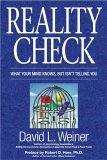Reality Check What Your Mind Knows, but Isn't Telling You 2005 9781591023029 Front Cover