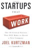 Startups That Work The 10 Critical Factors That Will Make or Break a New Company 2005 9781591841029 Front Cover