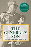 General's Son Journey of an Israeli in Palestine  9781682570029 Front Cover