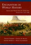 Encounters in World History Sources and Themes from the Global Past, Volume Two: From 1500  9780072451030 Front Cover