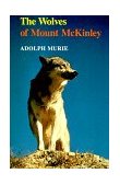 Wolves of Mount Mckinley  9780295962030 Front Cover