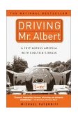 Driving Mr. Albert A Trip Across America with Einstein's Brain 2001 9780385333030 Front Cover