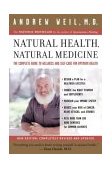 Natural Health, Natural Medicine The Complete Guide to Wellness and Self-Care for Optimum Health cover art