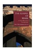 Gospel of Mark A Socio-Rhetorical Commentary