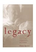 Legacy A Step-By-Step Guide to Writing Personal History cover art
