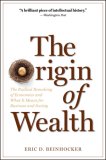 Origin of Wealth The Radical Remaking of Economics and What It Means for Business and Society cover art