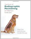 Handbook of Radiographic Positioning for Veterinary Technicians 2009 9781435426030 Front Cover