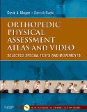 Orthopedic Physical Assessment Atlas and Video Selected Special Tests and Movements cover art