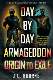 Day by Day Armageddon: Origin to Exile 2011 9781451633030 Front Cover