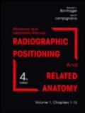 Radiographic Positioning and Related Anatomy 4th 1997 Workbook  9781556644030 Front Cover
