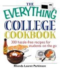 Everything College Cookbook 300 Hassle-Free Recipes for Students on the Go cover art