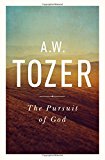 The Pursuit of God: The Human Thirst for the Divine  9781600660030 Front Cover