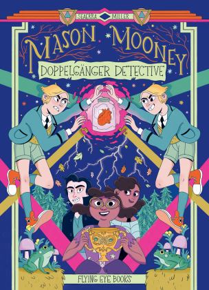 Mason Mooney: Doppelgï¿½nger Detective  9781838740030 Front Cover