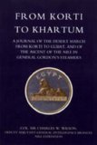 From Korti to Khartum (1885 Nile Expedition) 2004 9781845740030 Front Cover