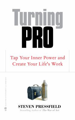 Turning Pro Tap Your Inner Power and Create Your Life's Work cover art