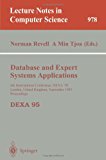 Database and Expert Systems Applications 6th International Conference, DEXA'95, London, United Kingdom, September 4 - 8, 1995, Proceedings 1995 9783540603030 Front Cover