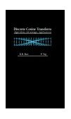 Discrete Cosine Transform Algorithms, Advantages, Applications  9780125802031 Front Cover