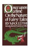 Once upon a Time On the Nature of Fairy Tales 1976 9780253202031 Front Cover