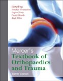 Mercer's Textbook of Orthopaedics and Trauma 10th 9780340942031 Front Cover